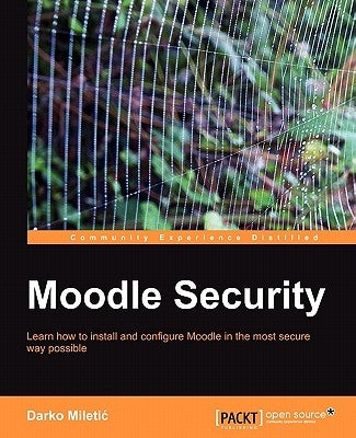 Moodle Security by Mileti, Darko