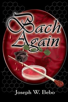 Bach Again by Bebo, Joseph W.