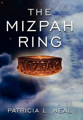The Mizpah Ring by Neal, Patricia L.