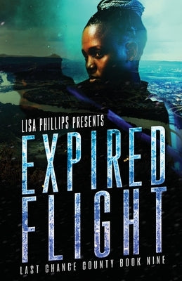 Expired Flight by Phillips, Lisa