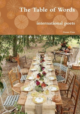 The Table of Words by International Poets