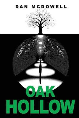 Oak Hollow: A Nightmare in Riverton Novel by McDowell, Dan