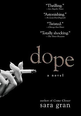 Dope by Gran, Sara