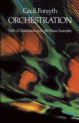 Orchestration by Forsyth, Cecil