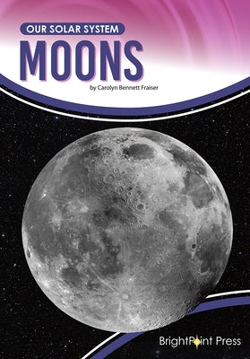 Moons by Fraiser, Carolyn Bennett