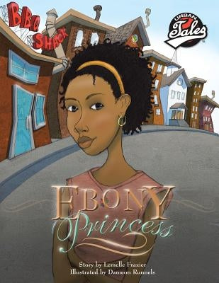 The Ebony Princess by Frazier, Lemelle