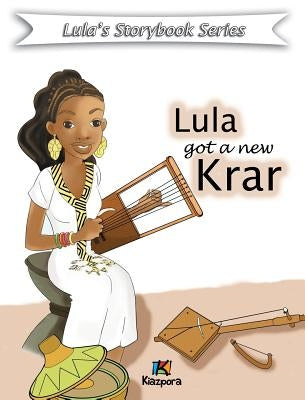 Lula Got a New Krar - Children Book by Kiazpora