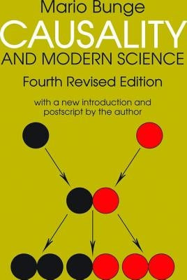 Causality and Modern Science by Bunge, Mario