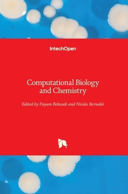 Computational Biology and Chemistry by Behzadi, Payam