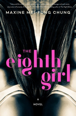 The Eighth Girl by Chung, Maxine Mei-Fung