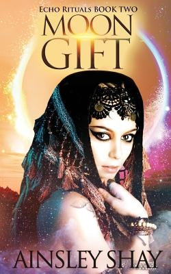Moon Gift by Shay, Ainsley