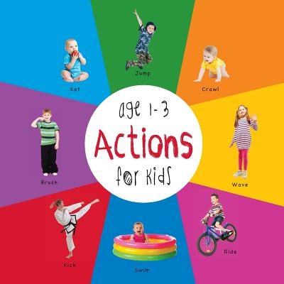 Actions for Kids age 1-3 (Engage Early Readers: Children's Learning Books) by Martin, Dayna
