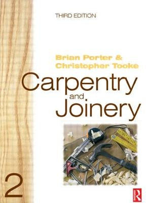 Carpentry and Joinery 2 by Porter, Brian