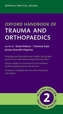 Oxford Handbook of Trauma and Orthopaedics 2e by Kulkarni, Kunal