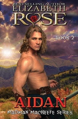 Aidan by Rose, Elizabeth