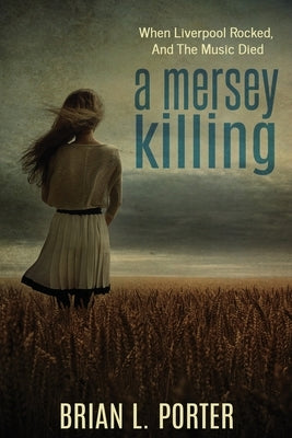 A Mersey Killing by Porter, Brian L.