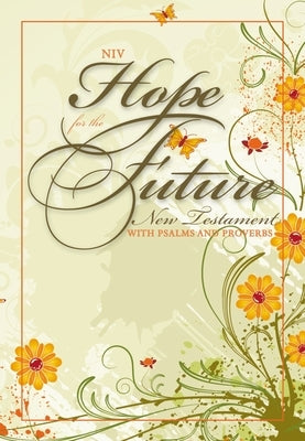 NIV Hope for the Future Crisis Pregnancy New Testament by Zondervan