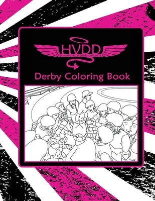 HVDD Roller Derby Coloring Book by Colton, Jordan R.
