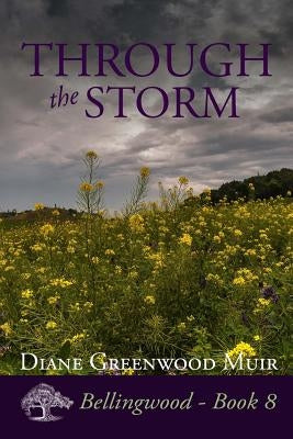 Through the Storm by Greenwood Muir, Diane