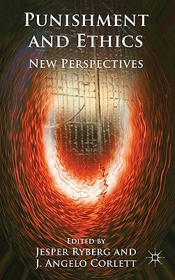 Punishment and Ethics: New Perspectives by Ryberg, J.