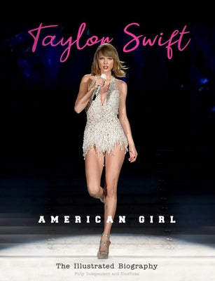 Taylor Swift: American Girl by McHugh, Carolyn