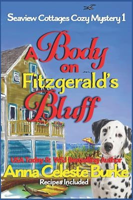 A Body on Fitzgerald's Bluff Seaview Cottages Cozy Mystery #1 by Hyndman, Peggy