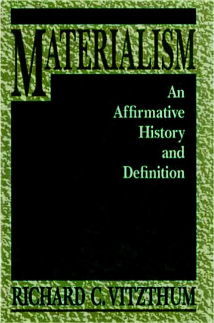 Materialism by Vitzthum, Richard C.