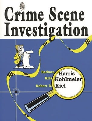 Crime Scene Investigation by Harris, Barbara