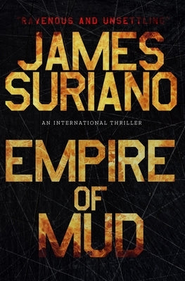 Empire of Mud by Suriano, James Peter