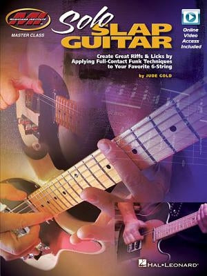 Solo Slap Guitar: Master Class Series by Gold, Jude