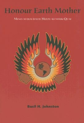 Honour Earth Mother by Johnston, Basil