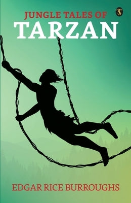 Jungle Tales Of Tarzan by Burroughs, Edgar Rice