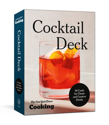 The New York Times Cooking Cocktail Deck: 50 Cards for Classic and Creative Drinks by New York Times