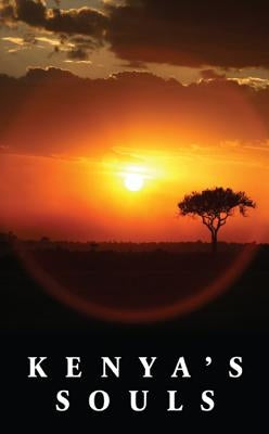 Kenya's Souls by Farnell, Shane