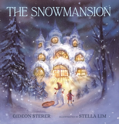 The Snowmansion by Sterer, Gideon