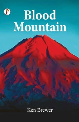 Blood Moutain by Brewer, Ken