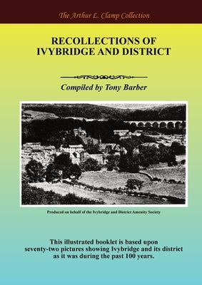 Recollections of Ivybridge and District by Barber, Tony