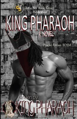King Pharaoh: The Birth of a King by Shaw, Vashon