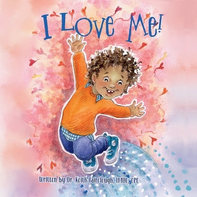 I Love Me! by Fairclough, Keith