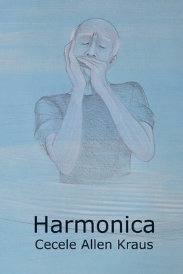 Harmonica by Kraus, Cecele Allen