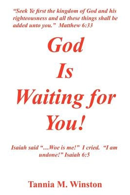 God Is Waiting for You by Winston, Tannia M.