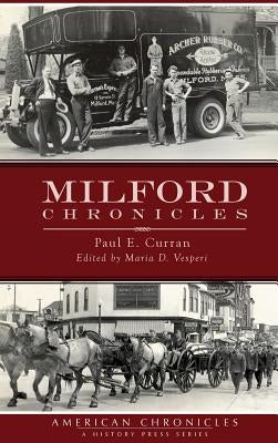 Milford Chronicles by Curran, Paul E.