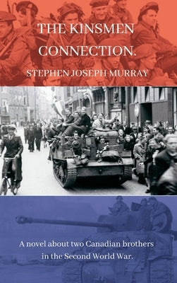 The Kinsmen Connection. by Murray, Stephen