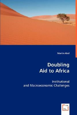 Doubling Aid to Africa by Abel, Martin
