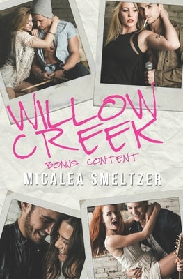 Willow Creek Bonus Content by Smeltzer, Micalea