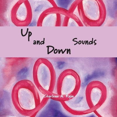 Up and Down Sounds by Ryan, Charlene