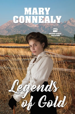 Legends of Gold by Connealy, Mary
