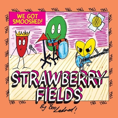 Strawberry Fields by Ladred, Boo
