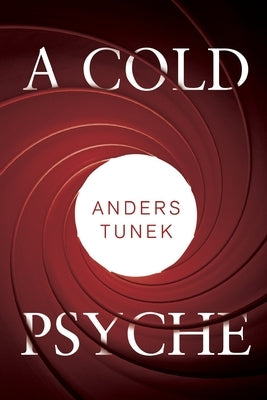 A Cold Psyche by Tunek, Anders