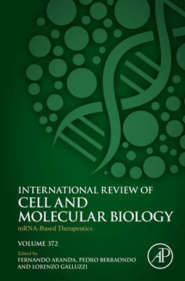 Mrna-Based Therapeutics: Volume 372 by Aranda Vega, Fernando